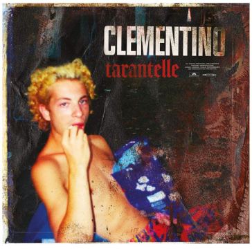 Tarantelle - Clementino