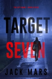 Target Seven (The Spy GameBook #7)