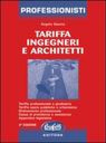 Tariffa ingegneri e architetti - Angelo Desina