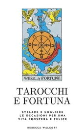 Tarocchi e Fortuna