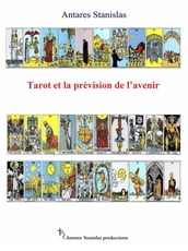 Tarot Et La Prévision De L Avenir