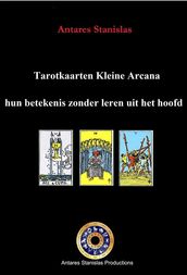 Tarotkaarten Kleine Arcana: hun betekenis zonder leren uit het hoofd