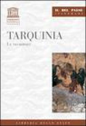 Tarquinia. Le necropoli - Mauro Quercioli