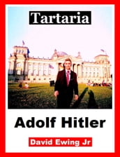 Tartaria - Adolf Hitler