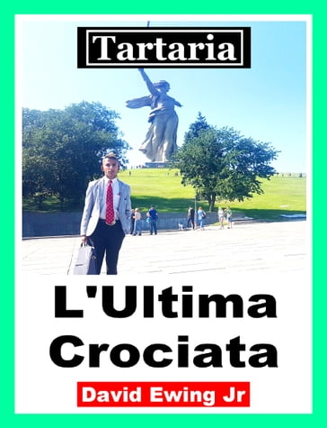 Tartaria - L'Ultima Crociata - David Ewing Jr