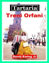 Tartaria - Treni Orfani