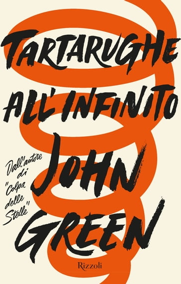 Tartarughe all'infinito - John Green