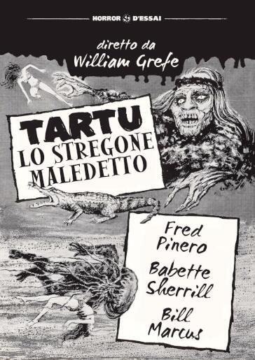 Tartu Lo Stregone Maledetto - William Grefe