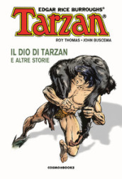 Tarzan. 2: Il dio di Tarzan e altre storie