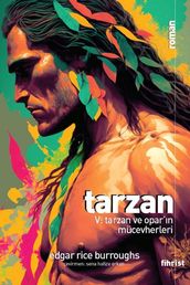 Tarzan 5: Tarzan ve Opar n Mücevherleri