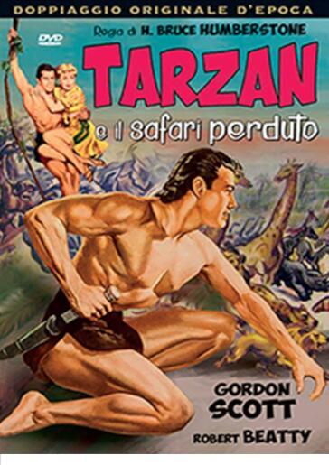 Tarzan E Il Safari Perduto - Bruce H. Humberstone