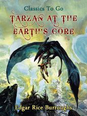 Tarzan at the Earth s Core