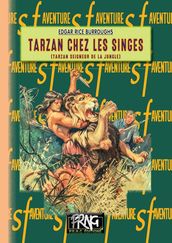 Tarzan chez les Singes (cycle de Tarzan n° 1)