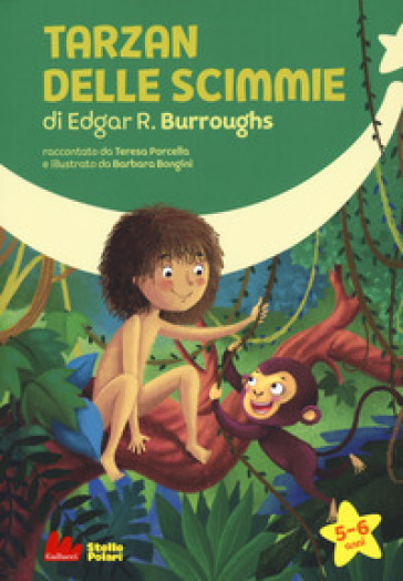 Tarzan delle scimmie di Edgar R. Burroughs. Ediz. a caratteri grandi - Teresa Porcella