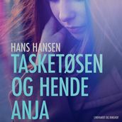 Tasketøsen og hende Anja