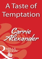 A Taste Of Temptation (Mills & Boon Blaze)