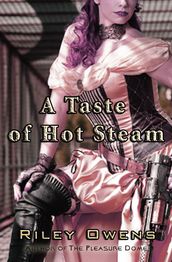 A Taste of Hot Steam: A Tale of Threesome Paranormal Sex