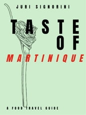 Taste of... Martinique