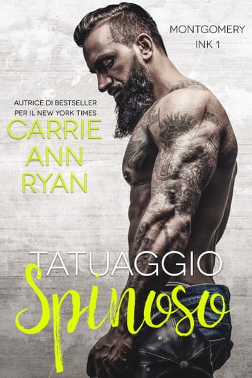 Tatuaggio Spinoso - Carrie Ann Ryan