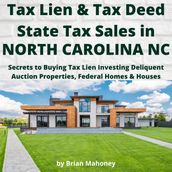 Tax Lien & Tax Deed State Tax Sales in NORTH CAROLINA NC