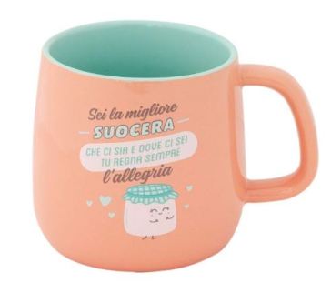 Tazza - Sei la migliore suocera che ci sia e con te regna sempre l¿allegria