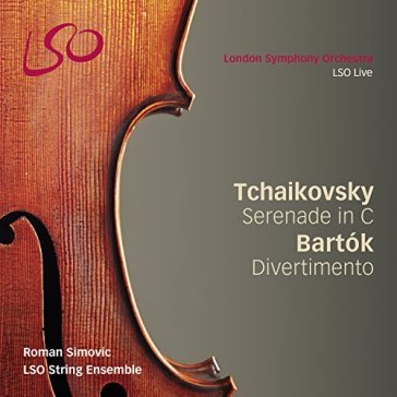 Tchaikovsky:serenata-bartok:divertimento - LSO STRING ENSEMBLE