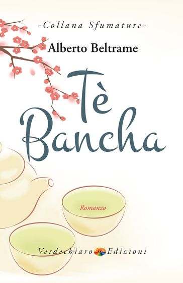 Tè Bancha - Alberto Beltrame