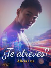 Te atreves? - una novela erótica