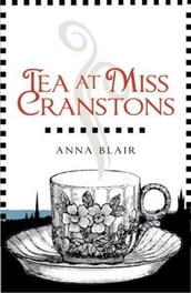 Tea at Miss Cranston s