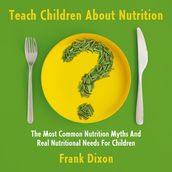Teach Children About Nutrition