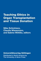 Teaching Ethics in Organ Transplantation