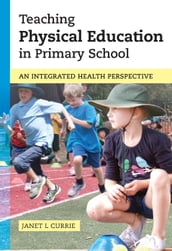 Teaching Physical Education in Primary School