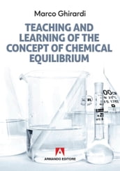 Teaching and learning of the concept of chemical equilibrium