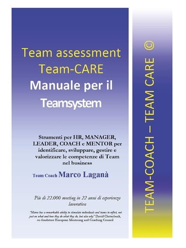 Team Assessment Team CARE: Manuale per il Teamsystem - Marco Laganà