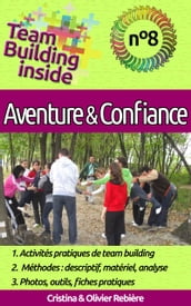 Team Building inside n°8 - aventure & confiance