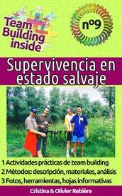 Team Building inside n°9 - Supervivencia en estado salvaje