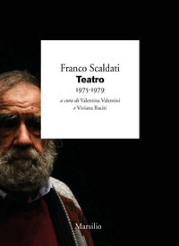 Teatro 1975-1979 - Franco Scaldati