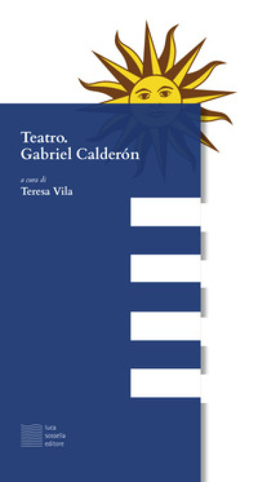 Teatro. Gabriel Calderon - Gabriel Calderon