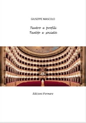 Teatro e Profili - Teatro e società