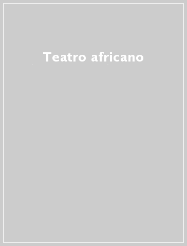 Teatro africano