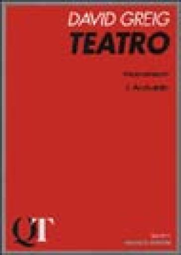 Teatro. L'architetto Mainstream - David Greig