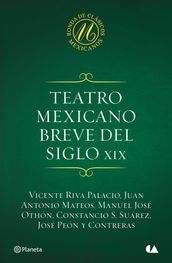 Teatro mexicano breve del siglo XIX