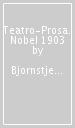 Teatro-Prosa. Nobel 1903