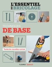 Techniques de base (L essentiel du bricolage)