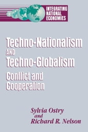 Techno-Nationalism and Techno-Globalism