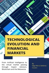 Technological Evolution and Financial Markets