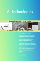 AI Technologies A Complete Guide - 2024 Edition