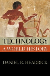 Technology: A World History