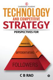 Technology and Competitive Strategy