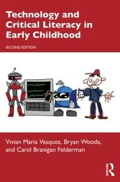 Technology and Critical Literacy in Early Childhood